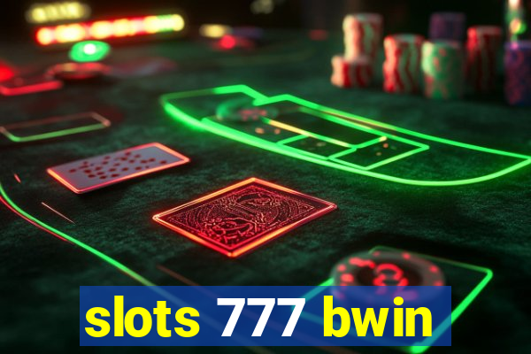 slots 777 bwin